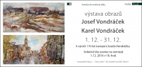 The exhibition Josef Vondráček a Karel Vondráček 1.12. - 31.12.2016