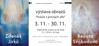 Výstava Zdeněk Jirků &amp; Renata Svobodová 3.11. - 30.11.2016